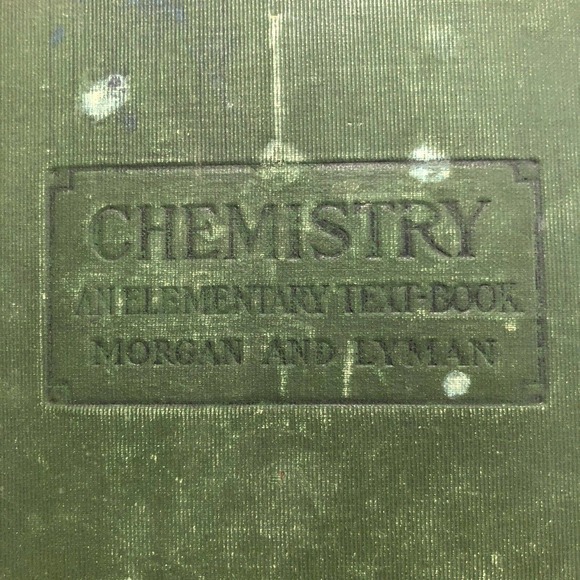 Antique Chemistry Elementary Text Book Morgan and Lyman 1912 Made USA - Picture 2 of 12